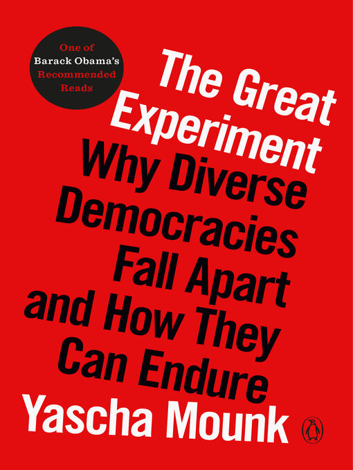 Title details for The Great Experiment by Yascha Mounk - Available